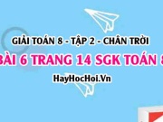 Bài 6 trang 14 Toán 8 Tập 2 Chân trời sáng tạo